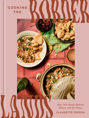 Book cover of 'Cooking the Border' with images of food and text on a pink background