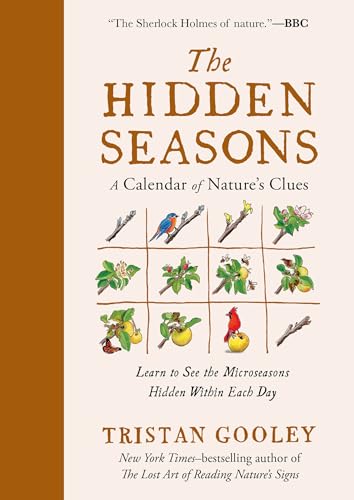 Book cover of 'The Hidden Seasons' by Tristan Gooley with illustrations and title text.